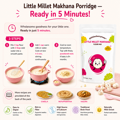 Littlecherrymom Little Millet Makhana Mix 375g — Light & Easy to Digest Meal Mix for Babies & Kids | Made with Roasted Makhana & Little Millet